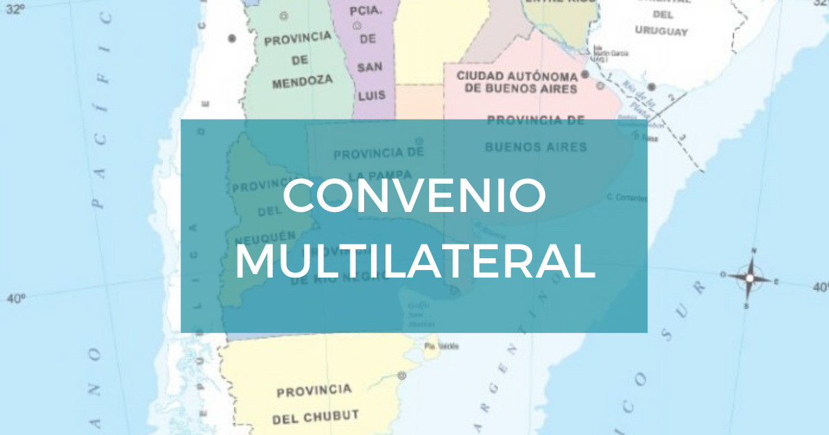 Qu Es Convenio Multilateral Te Lo Explicamos Simple Calim