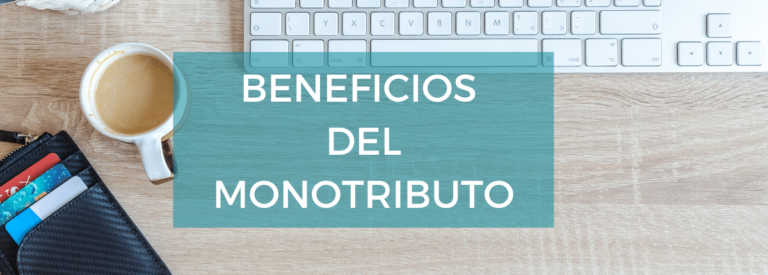 Beneficios de ser Monotributista en 2022