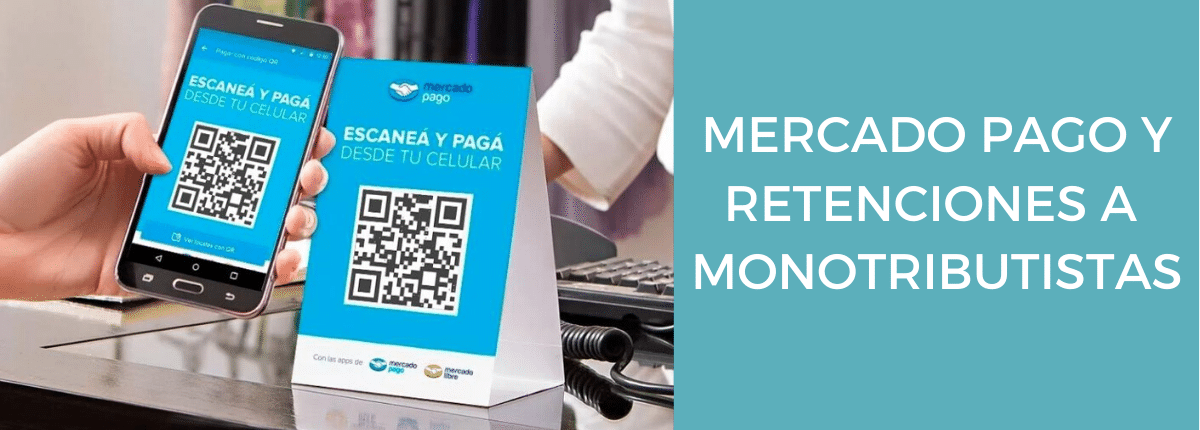 Retenciones mercado pago monotributo