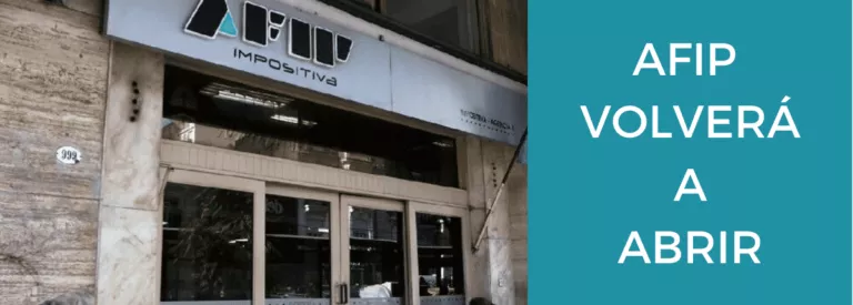 AFIP reabre sus oficinas durante la cuarentena