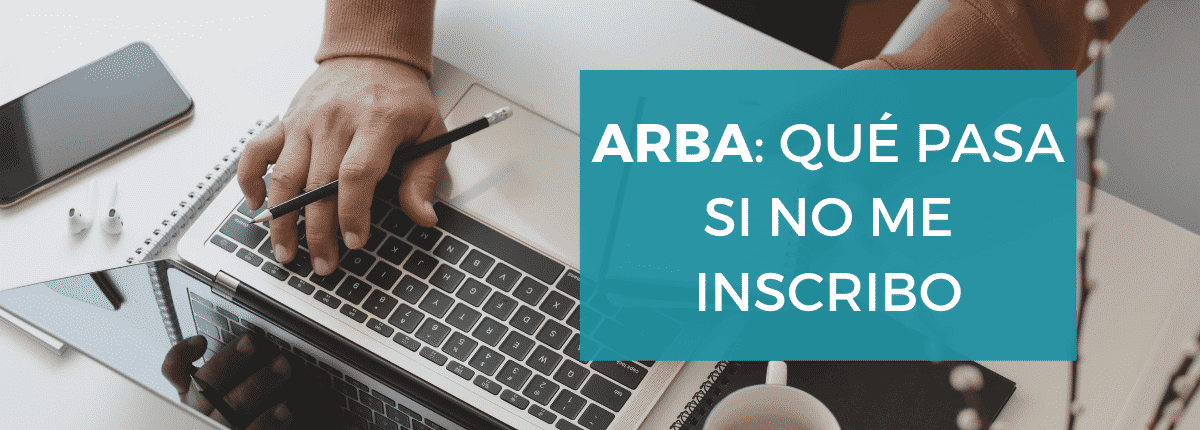 que-pasa-no-inscribo-arba