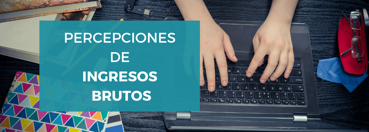 Percepciones de Ingresos Brutos