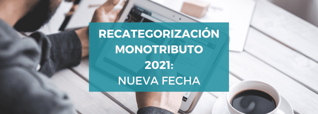fechas-recategorización-monotributo-2021