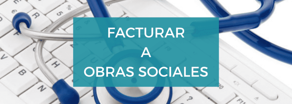 cómo-facturar-obras-sociales