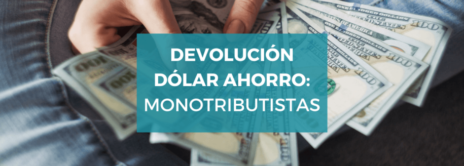 monotributistas-devolucion-dolar-ahorro