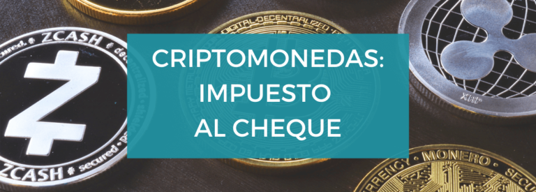 nuevo-impuesto-cheque-criptomonedas