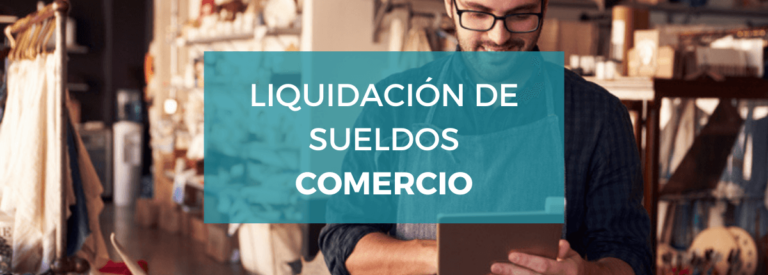 liquidacion-sueldos-empleados-comercio