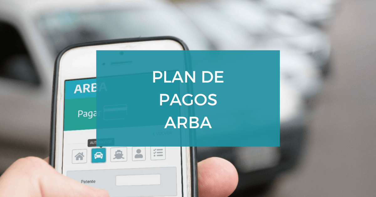 Plan De Pagos Arba Cancel Tu Deuda Con Beneficios