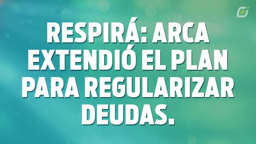 Prórroga plan de pagos ARCA